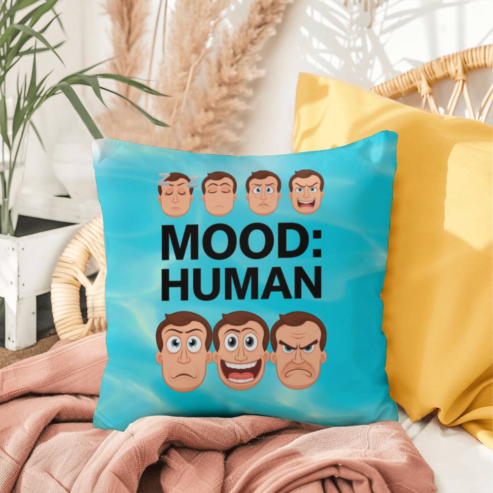 Mood: Human Indoor/Outdoor Pillow -Mental Health Support, Self-Care Decor, Anxiety Relief Throw Cushion