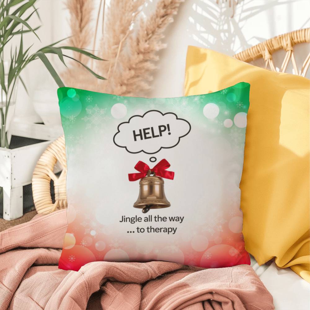 Jingle All the Way to Therapy Throw Pillow - Holiday mental health funny Christmas décor pillow