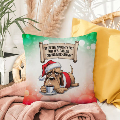 I’m on the Naughty List (Dog) Throw Pillow - Christmas humor gift pillow for dog lovers