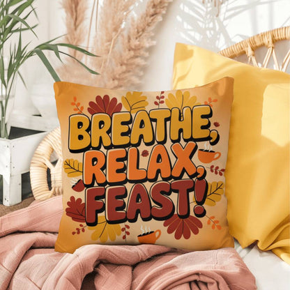 Breathe, Relax, Feast! pillow in fall colors with Thanksgiving mindfulness quote for cozy home spaces