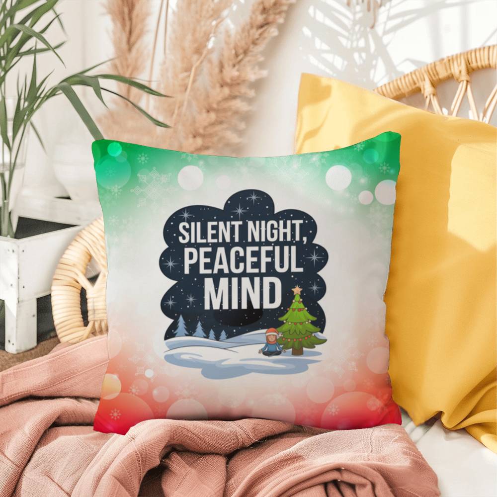 Silent Night, Peaceful Mind Throw Pillow - Holiday mindfulness mental health decorative pillow