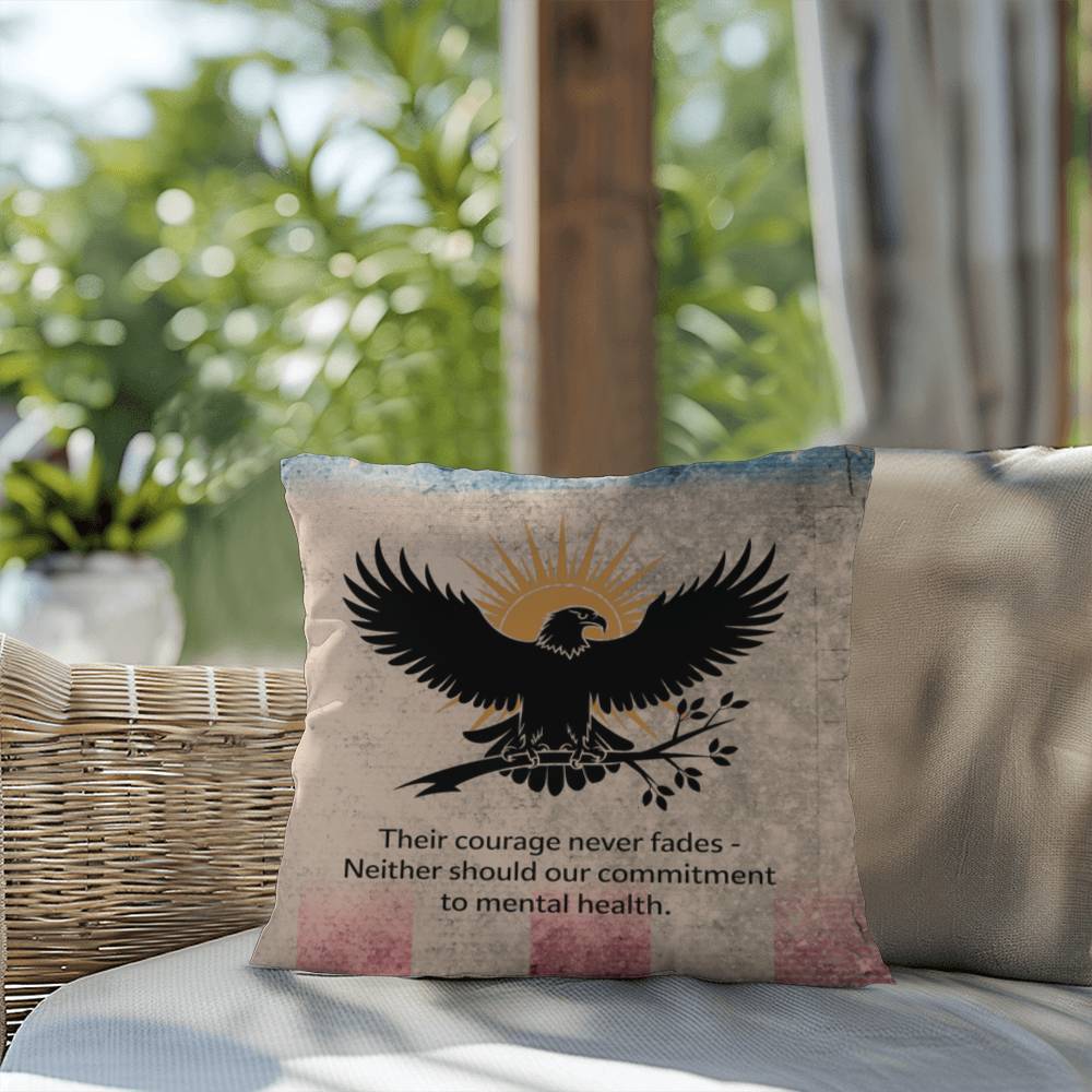Their Courage Never Fades Indoor/Outdoor Pillow: Resilient Comfort - Mental Health & Memorial Tribute