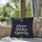 Hope Shines Quietly Throw Pillow - Peaceful Christmas accent for reflection and serenity
