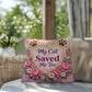 Shop our premium my cat saved me too throw pillow from MySisterIsASurvivor.