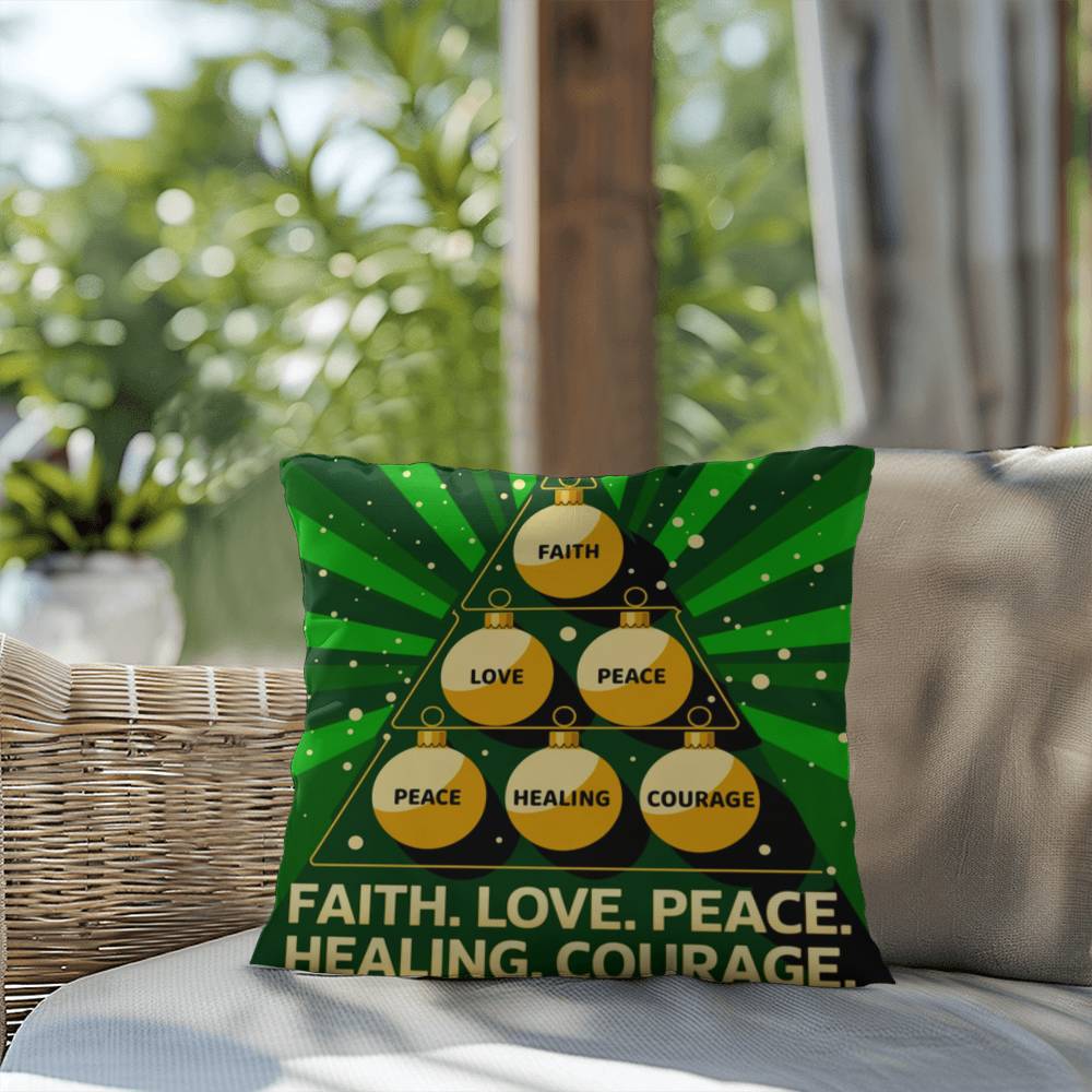 Faith, Love, Peace, Healing, Courage Throw Pillow - Motivational Christmas décor for inner peace