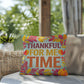 Thankful For Me Time throw pillow with fall mindfulness message and bright cozy home décor