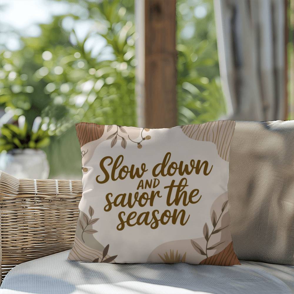 Slow Down and Savor the Season Throw Pillow - Calm Christmas décor for mindful reflection