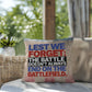 Lest We Forget custom military remembrance pillow for PTSD support, Memorial Day tribute, and honoring veteran service