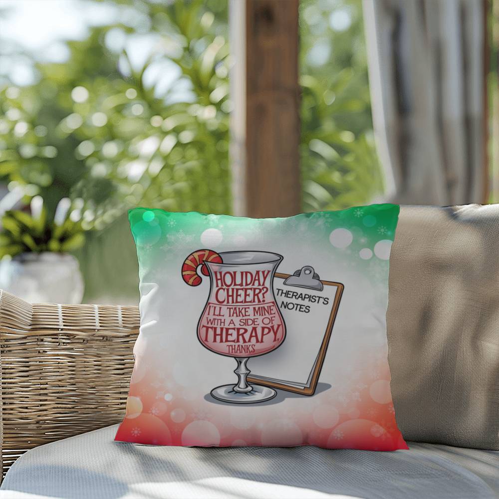 Holiday Cheer? I’ll Take Mine with Therapy Throw Pillow - Funny Christmas humor gift pillow