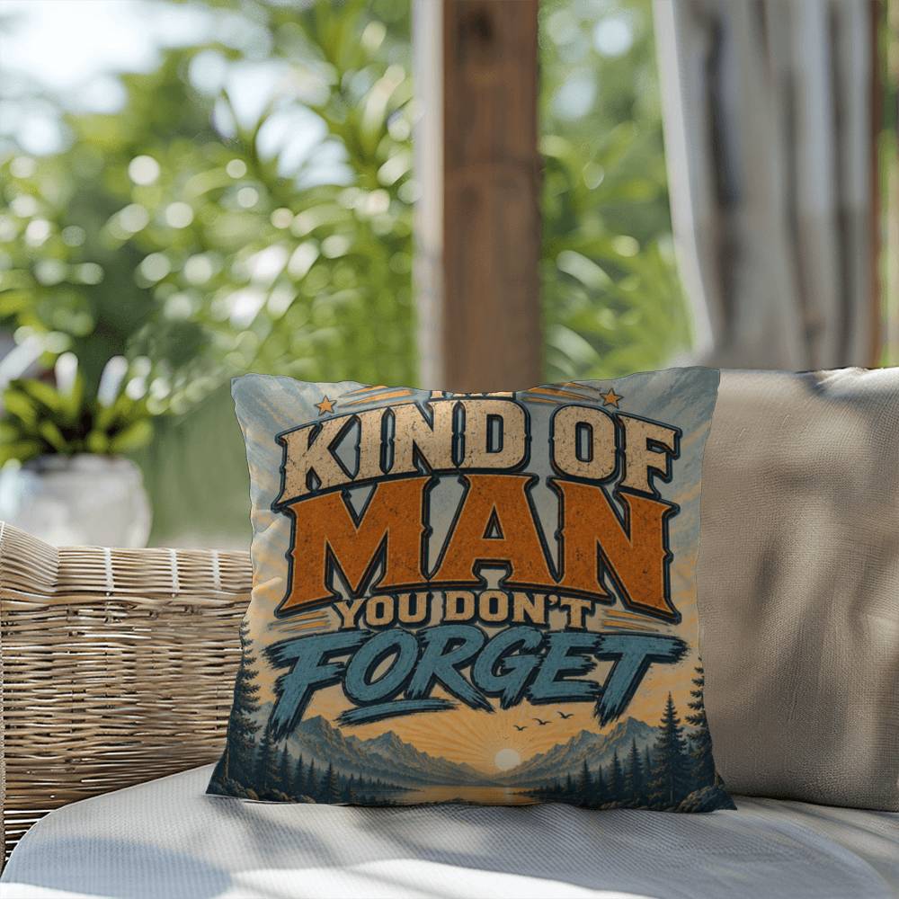 Shop our premium the kind of man you dont forget throw pillow from MySisterIsASurvivor.
