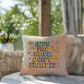 Ride The Wave, Don't Fight It: Indoor/Outdoor Pillow - Groovy Affirmation for Emotional Wellness & Positive Vibes