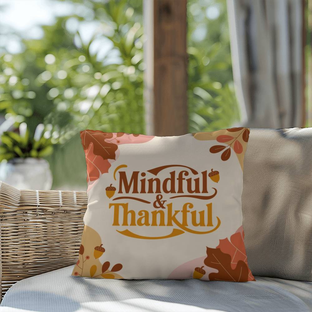 Mindful & Thankful throw pillow featuring inspirational fall quote for mindfulness and home comfort