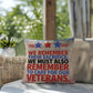 We Remember Their Sacrifice personalized pillow for veteran tribute, PTSD support, and Memorial Day remembrance