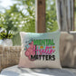 Mental Health Matters: Indoor/Outdoor Pillow for Wellness, Style & Stress Relief