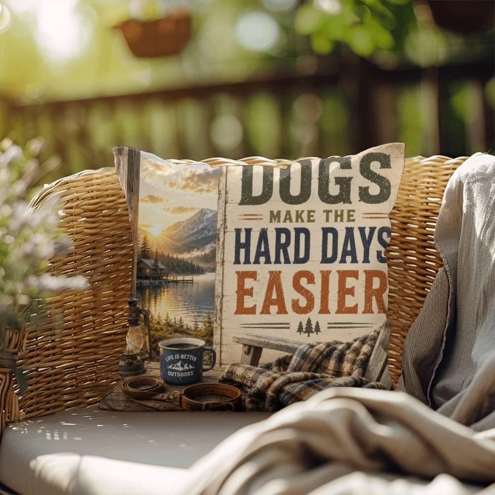 Shop our premium dogs make the hard days easier throw pillow from MySisterIsASurvivor.