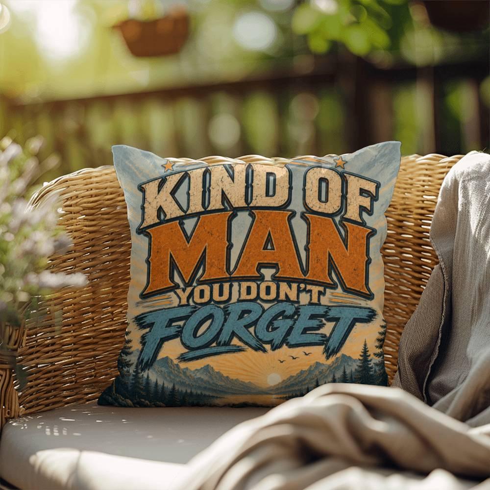 Shop our premium the kind of man you dont forget throw pillow from MySisterIsASurvivor.