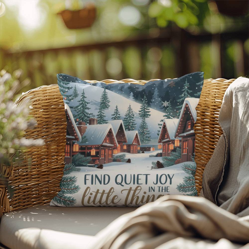 Find Quiet Joy in the Little Things Throw Pillow - Gentle Christmas accent for mindful moments