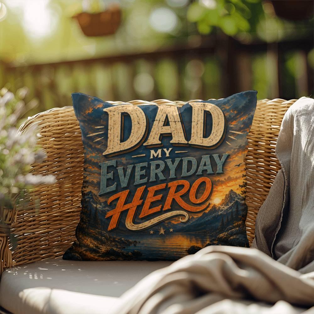 Shop our premium dad my everyday hero throw pillow from MySisterIsASurvivor.