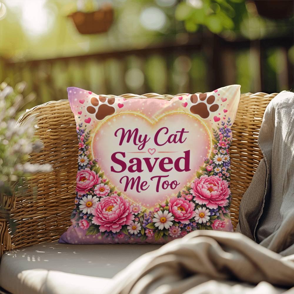 Shop our premium my cat saved me too throw pillow from MySisterIsASurvivor.