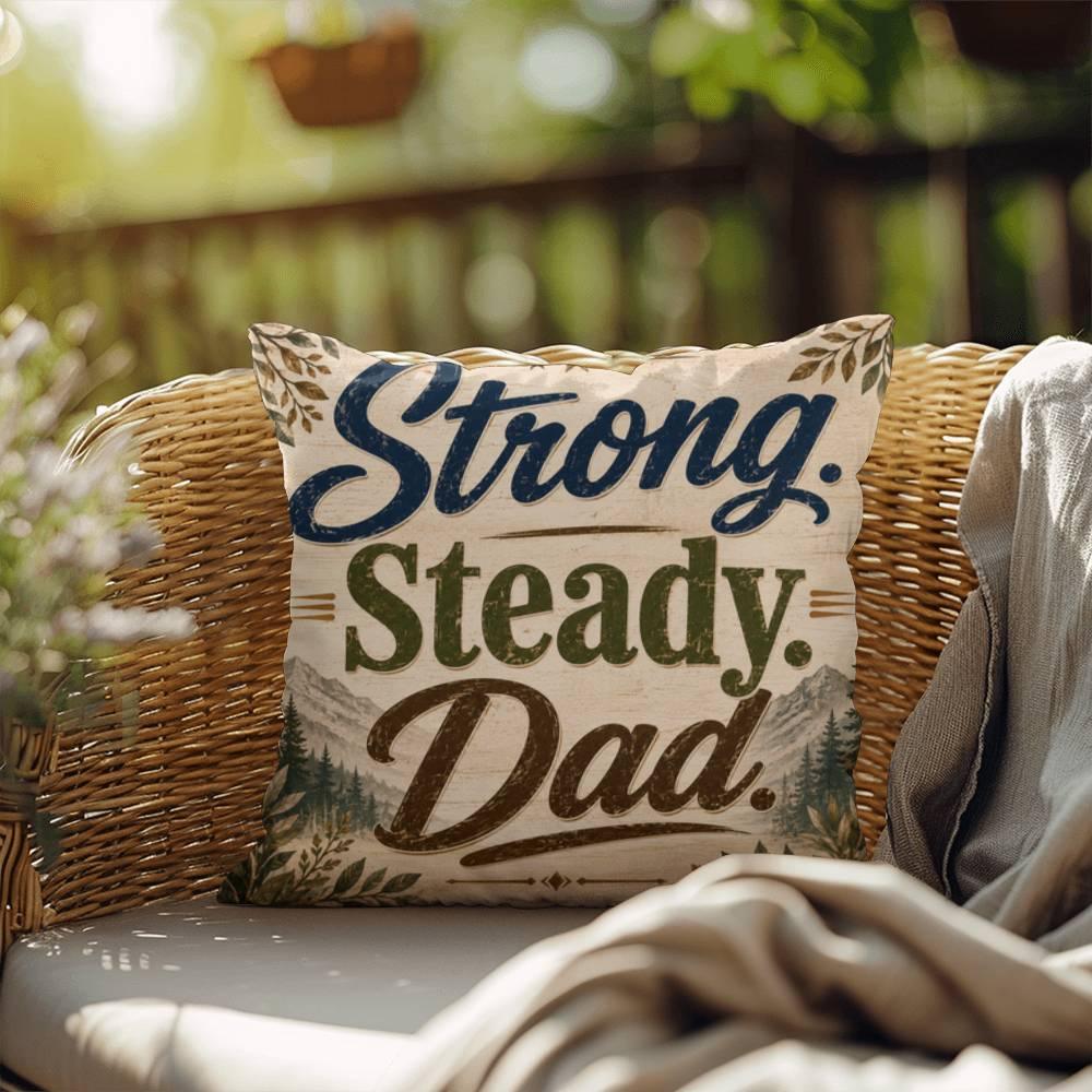 Shop our premium strong steady dad throw pillow from MySisterIsASurvivor.