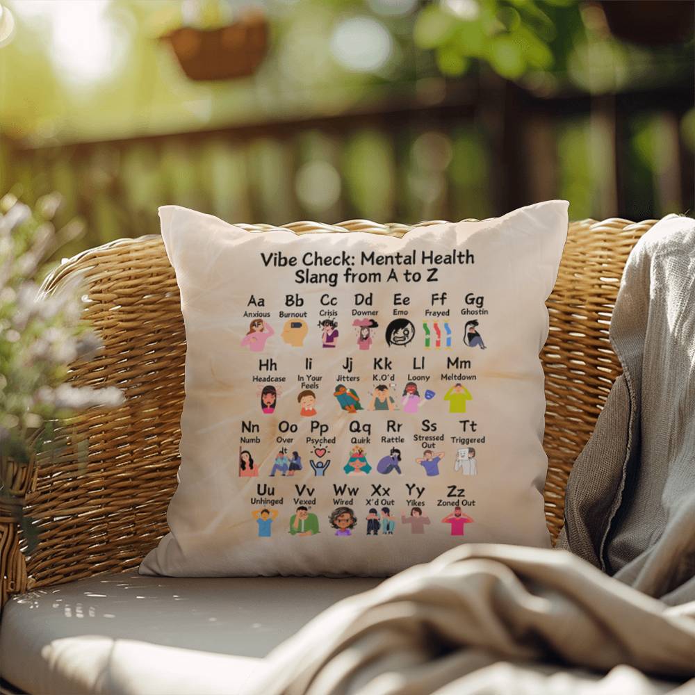 Vibe Check: Indoor/Outdoor Pillow - Mental Health Slang From A to Z for Positivity, Awareness & Support