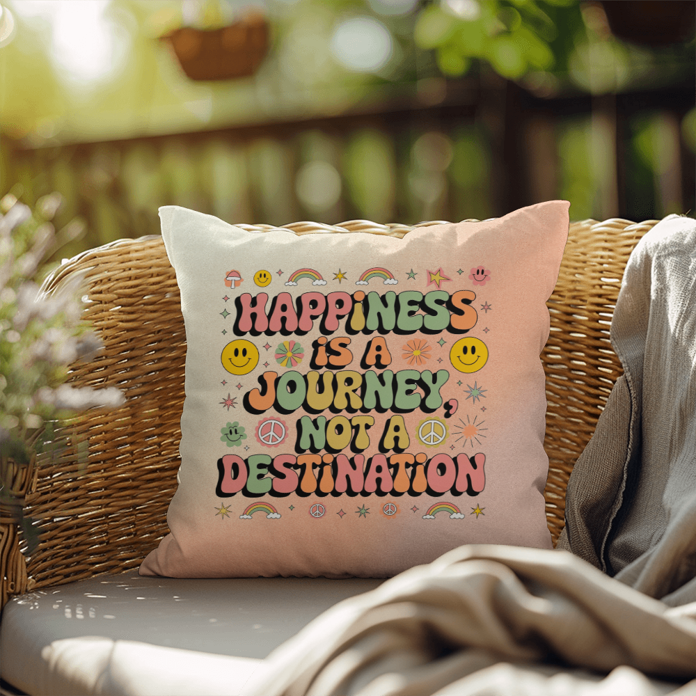 Happiness Is A Journey: Indoor/Outdoor Pillow - Groovy Affirmation for Emotional Wellness & Positive Vibes