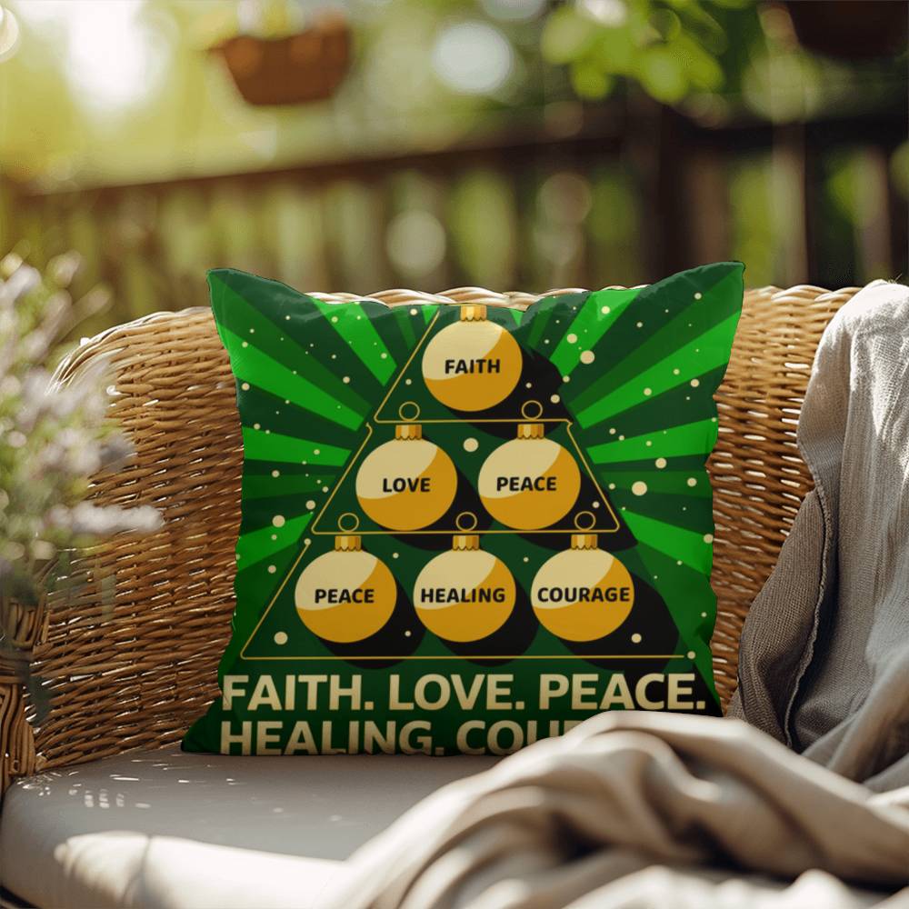 Faith, Love, Peace, Healing, Courage Throw Pillow - Motivational Christmas décor for inner peace