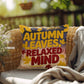 Autumn Leaves, Relaxed Mind pillow featuring uplifting Thanksgiving quote and cozy fall seasonal décor