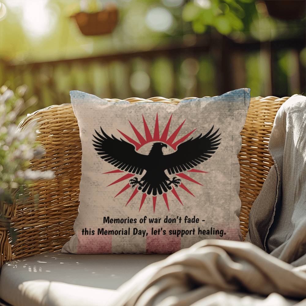 Memories Of War Don't Fade Indoor/Outdoor Pillow: Resilient Comfort - Mental Health & Memorial Tribute