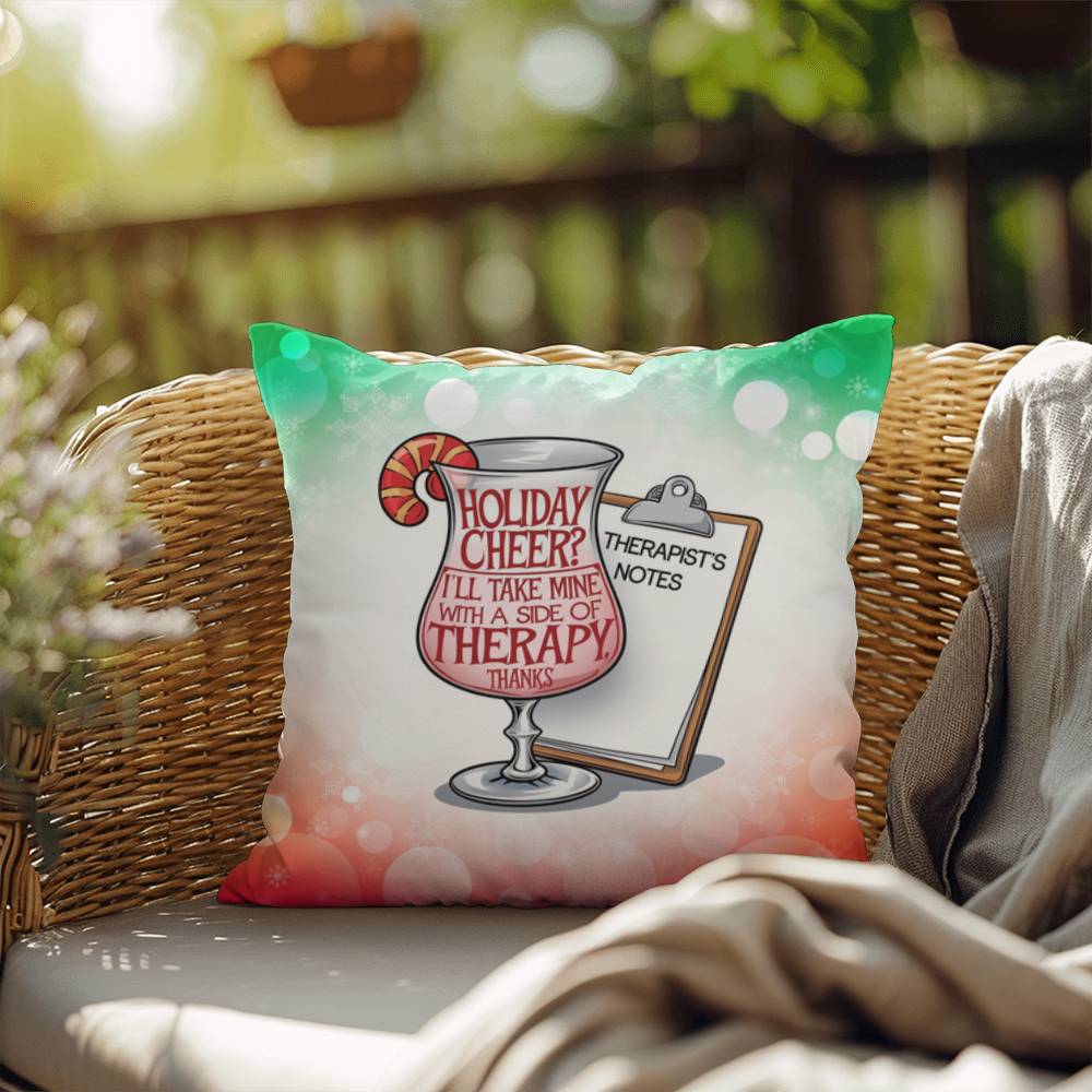 Holiday Cheer? I’ll Take Mine with Therapy Throw Pillow - Funny Christmas humor gift pillow