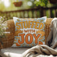 Stuffed With Joy pillow in autumn colors with mindful gratitude quote for cozy Thanksgiving décor