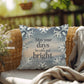 May Your Days Be Calm and Bright Throw Pillow - Peaceful Christmas accent for mindful living