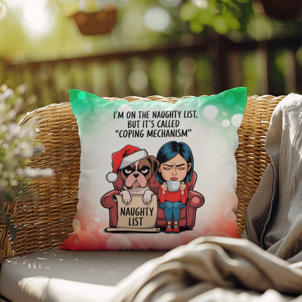 I’m on the Naughty List (Woman and Dog) Throw Pillow - Funny holiday home accent decorative pillow