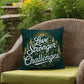 Love Grows Stronger In The Face Of Challenges: Indoor/Outdoor Pillow Self-Care for Relaxation, Mindfulness & Emotional Wellness