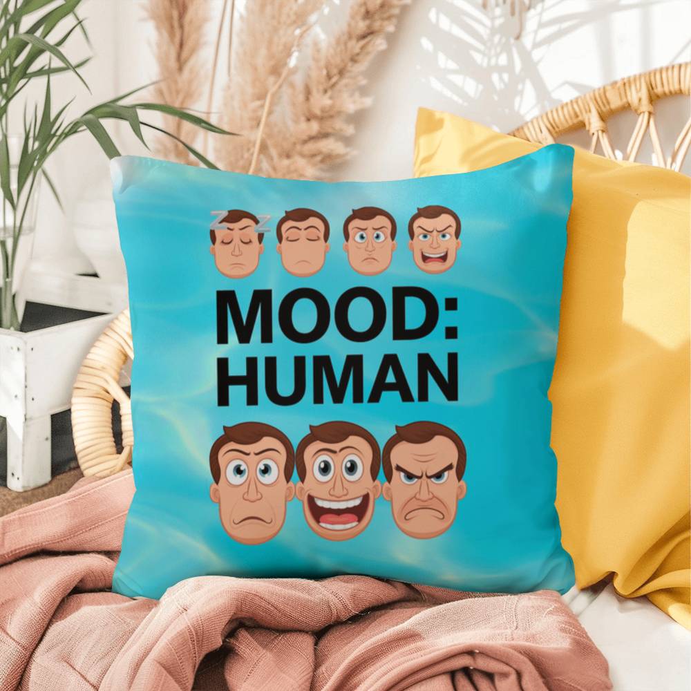 Mood: Human Indoor/Outdoor Pillow -Mental Health Support, Self-Care Decor, Anxiety Relief Throw Cushion