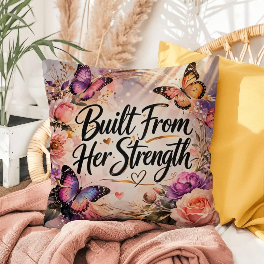 Shop our built from her strength throw pillow featuring the 16" x 16" style option from MySisterIsASurvivor.