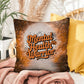Halloween indoor/outdoor pillow with “Mental Health Warrior” for support and awareness