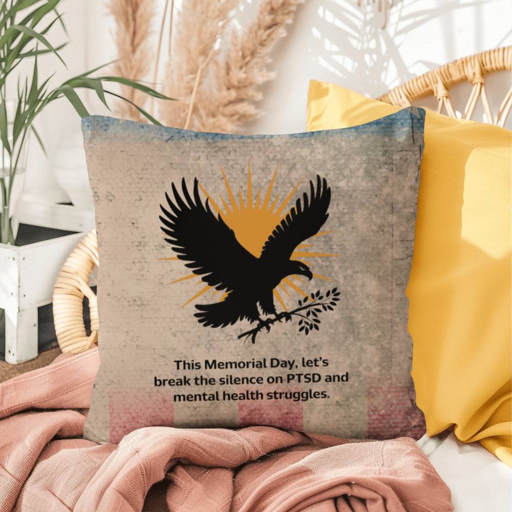 This Memorial Day, Let’s Break The Silence Indoor/Outdoor Pillow: Resilient Comfort - Mental Health & Memorial Tribute