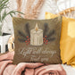 Light Will Always Find You Throw Pillow - Inspirational holiday décor for peace and hope