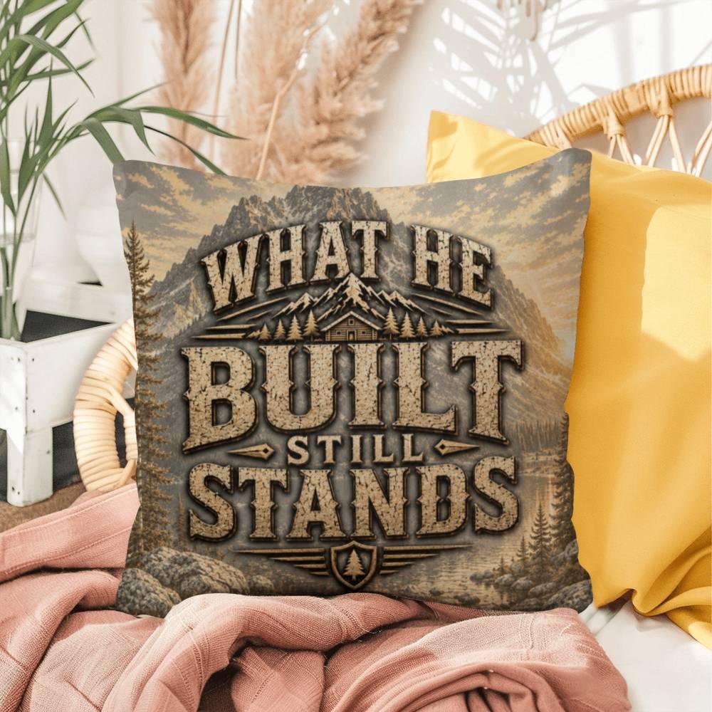 Shop our what he built still stands throw pillow featuring the 16" x 16" style option from MySisterIsASurvivor.