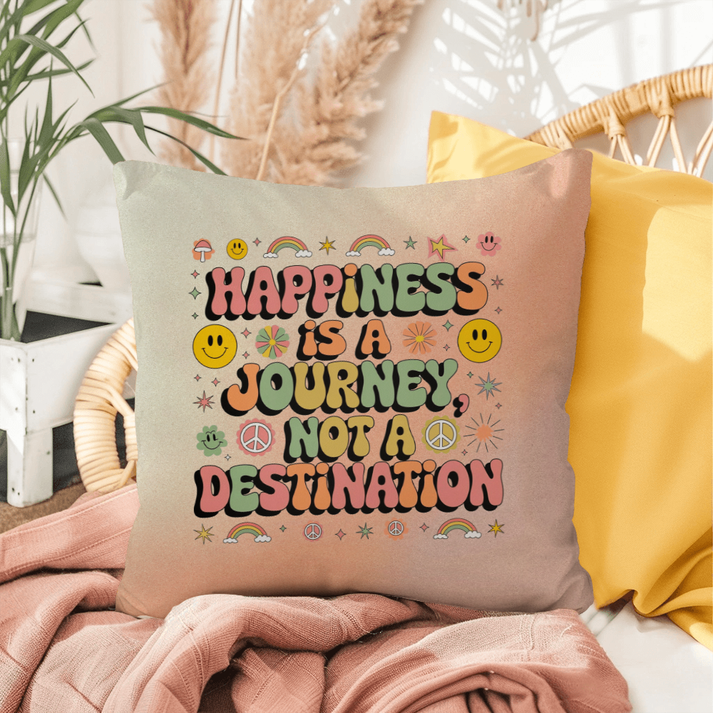 Happiness Is A Journey: Indoor/Outdoor Pillow - Groovy Affirmation for Emotional Wellness & Positive Vibes