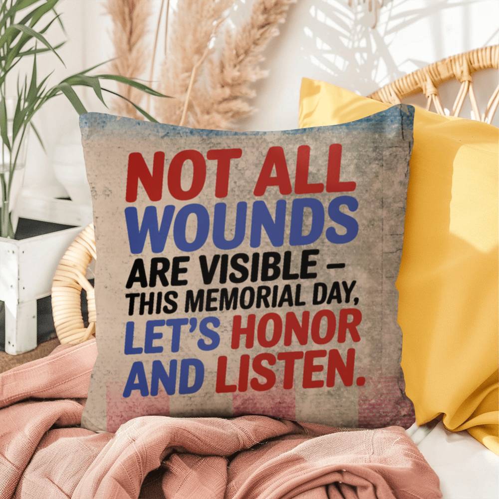 Not All Wounds Are Visible personalized PTSD support pillow for veterans, Memorial Day tribute, and military families