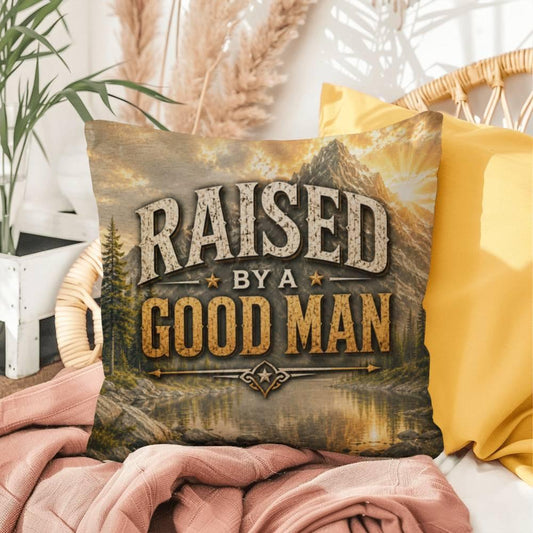 Shop our raised by a good man throw pillow featuring the 16" x 16" style option from MySisterIsASurvivor.