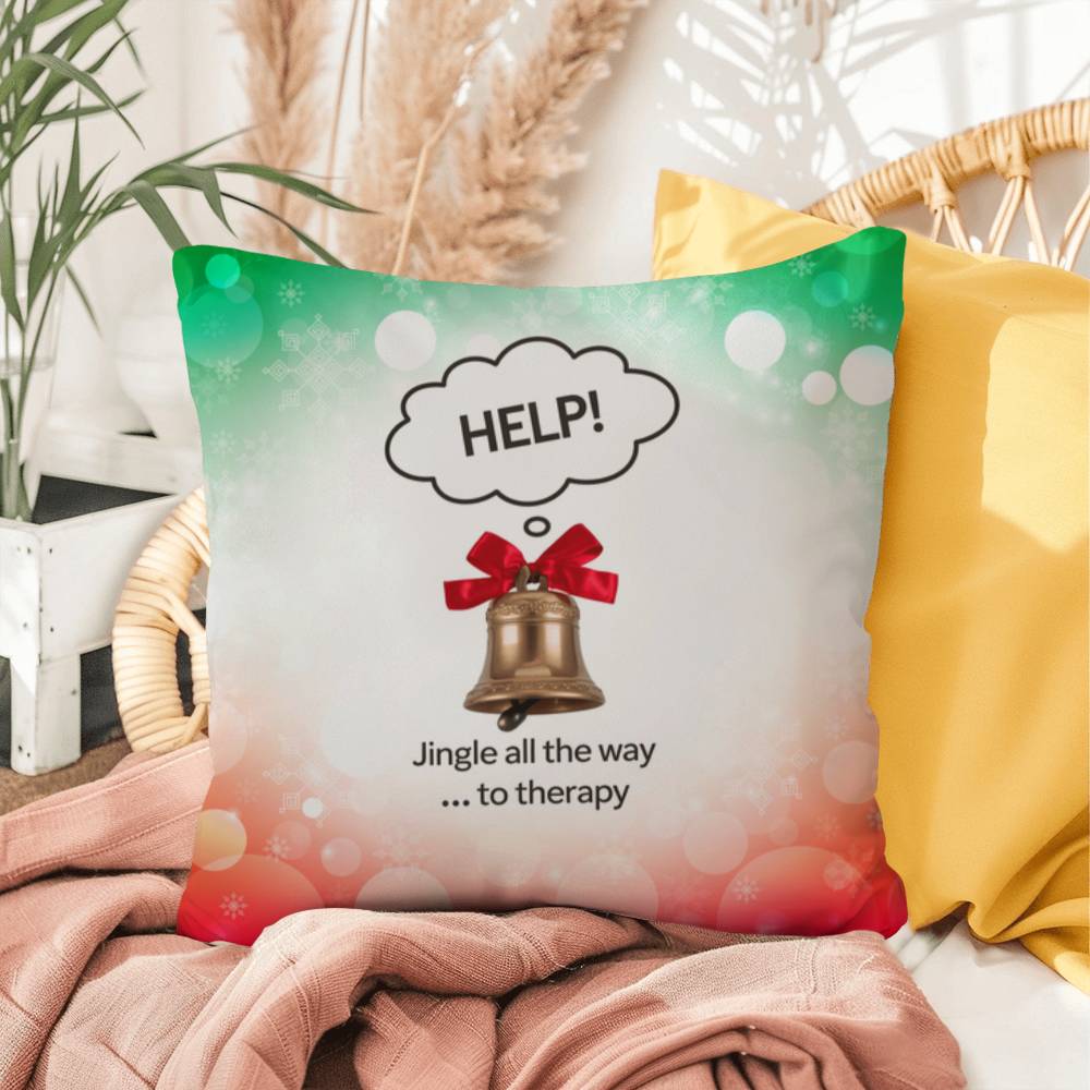 Jingle All the Way to Therapy Throw Pillow - Holiday mental health funny Christmas décor pillow