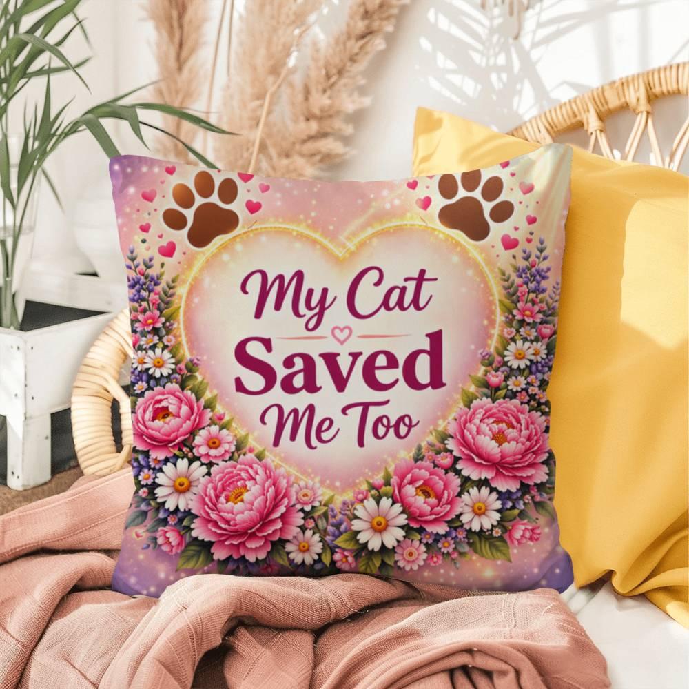 Shop our my cat saved me too throw pillow featuring the 16" x 16" style option from MySisterIsASurvivor.