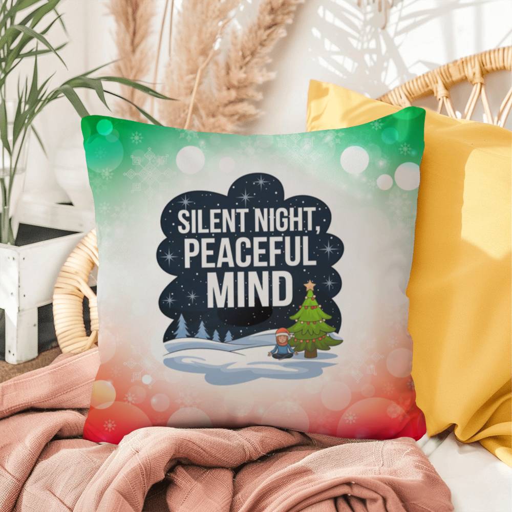 Silent Night, Peaceful Mind Throw Pillow - Holiday mindfulness mental health decorative pillow