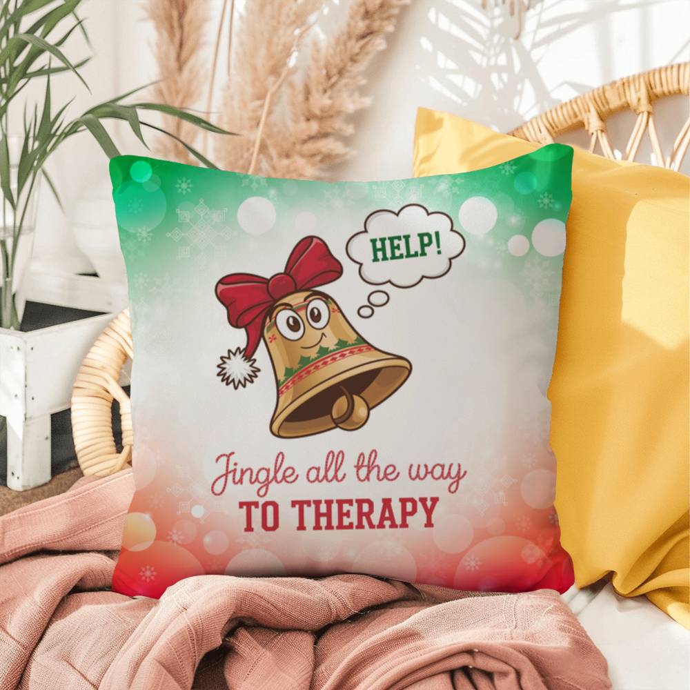 Jingle All the Way to Therapy Throw Pillow - Christmas humor mental health home décor pillow