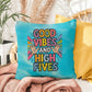"Good Vibes And High Fives" indoor/outdoor pillow, mental health support cushion for self-care and anxiety relief.