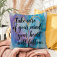 Take Care Of Your Mind; Your Heart Will Follow: Indoor/Outdoor Pillow Self-Care for Relaxation, Mindfulness & Emotional Wellness