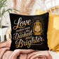 Love Makes Even The Darkest Days Brighter: Indoor/Outdoor Pillow Self-Care for Relaxation, Mindfulness & Emotional Wellness